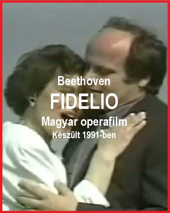 Beethoven - Fidelio - magyar operafilm -