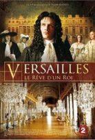Versailles - egy király álma /Versailles, le reve d'un roi/