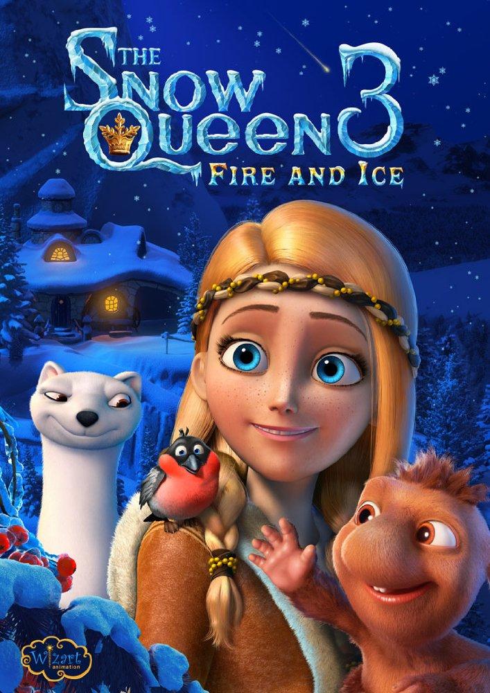 Hókirálynő 3: Tűz és Jég /The Snow Queen 3/
