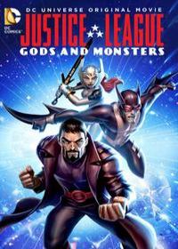Az Igazság Ligája: Istenek és szörnyek /Justice League: Gods and Monsters/