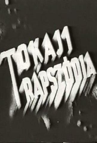 Tokaji rapszódia (1937)