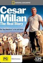 Cesar Millan igaz története /Cesar Millan: The Real Story/