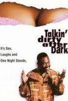 Viszonyok és iszonyok /Talkin' Dirty After Dark/ 1991.