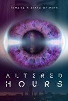 Altered Hours (2018)