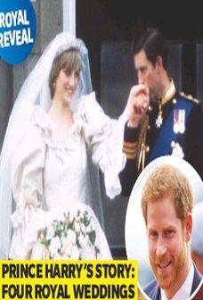 Harry herceg és a négy királyi esküvő (Prince Harry's Story: Four Royal Weddings)