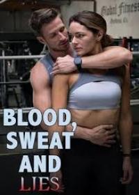 Végzetes edzés (Blood, Sweat, and Lies)
