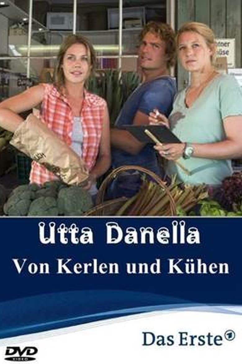 Utta Danella: Fickók és disznók /Utta Danella _ Von Kerlen und Kühen/
