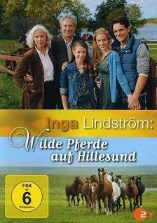 Inga Lindström: A Hillesundi vadlovak /Inga Lindström: Wilde Pferde auf Hillesund/