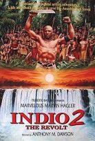 Indio 2.Indiánok-Felkelés az őserdőben (Indio 2: La rivolta) 1991.