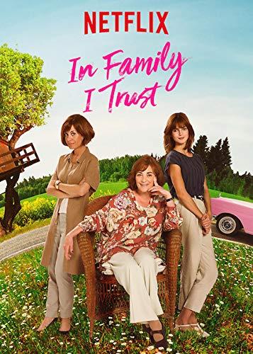 In Family I Trust/Gente que viene y bah (2019)