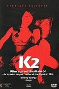 K2 Film a prostituáltakról - Éjszakai lányok