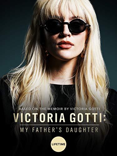 A maffiafőnök lánya (Victoria Gotti: My Father's Daughter)