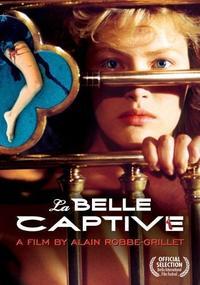 A szép fogolynő (La Belle captive) 1983.