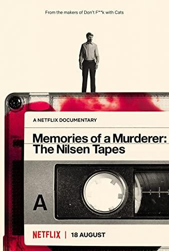 Egy gyilkos emlékei: A Nilsen-szalagok (Memories of a Murderer: The Nilsen Tapes) 2021.