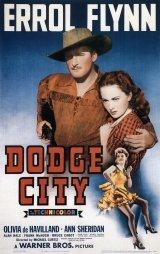 A holnap hősei (Dodge City) 1939.