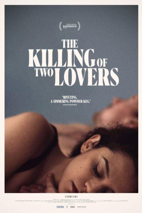 Két szerető meggyilkolása (The Killing of Two Lovers) 2020.