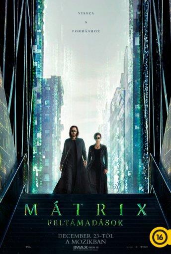 Mátrix: Feltámadások (The Matrix Resurrections) 2021.