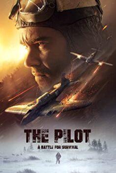 A Pilóta (The Pilot. A Battle for Survival) 2021.