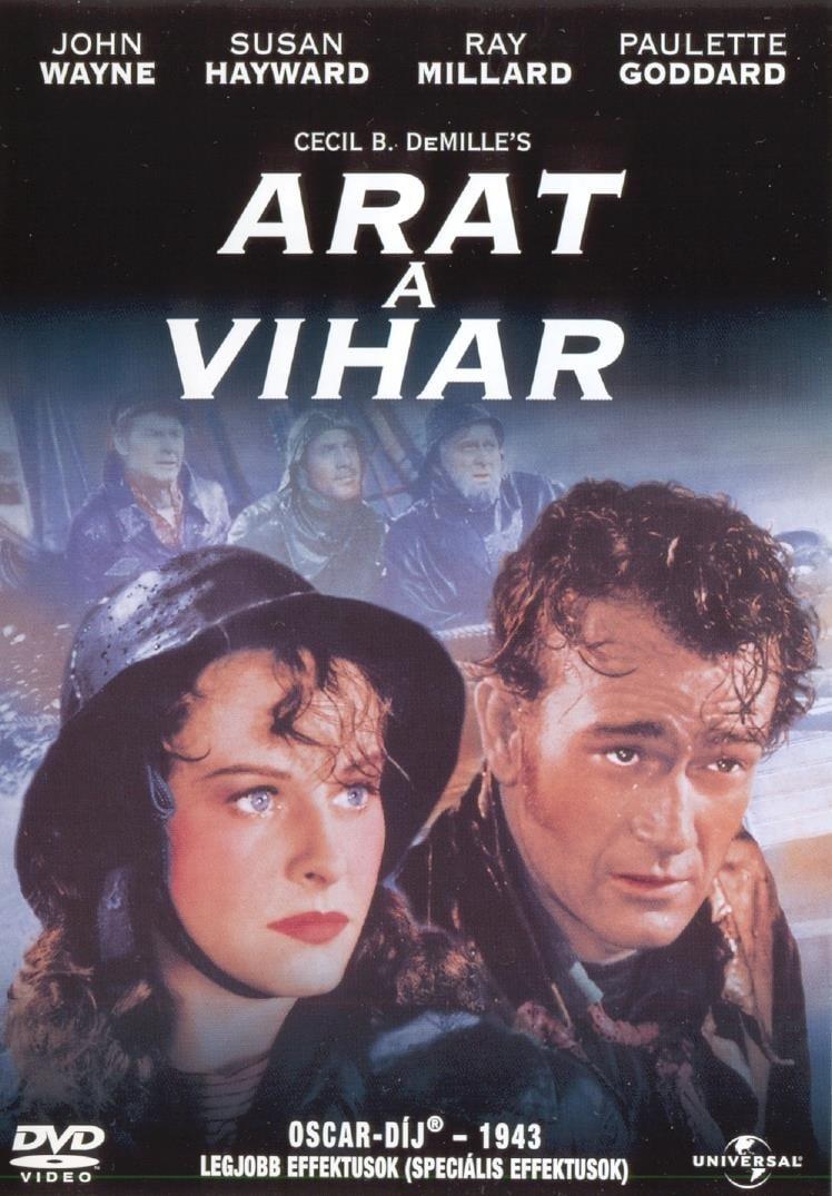 Arat a vihar (Reap the Wild Wind) 1942.
