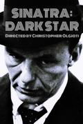 Frank Sinatra -Sötét csillat (Sinatra: Dark Star) 2005.