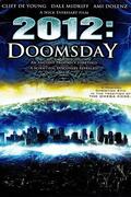 2012 Ha eljő a világvége (2012 Doomsday) 2008.