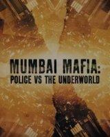 A mumbai maffia: A rendőrség az alvilág ellen (Mumbai Mafia: Police vs the Underworld) 2023.