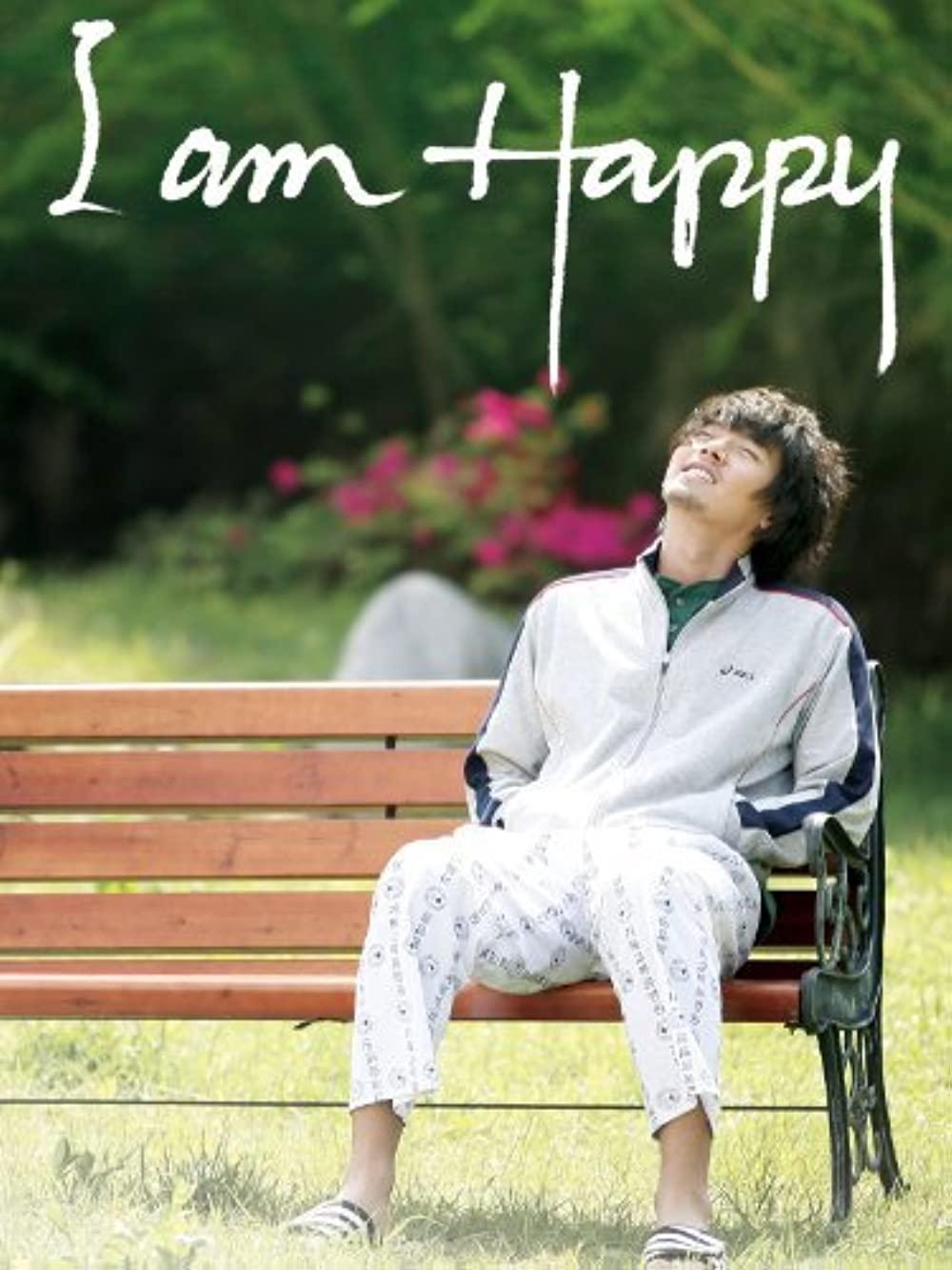 I Am Happy (2009)