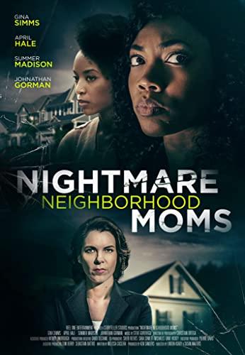 Ellenség a szomszédban (Nightmare Neighborhood Moms) 2022.