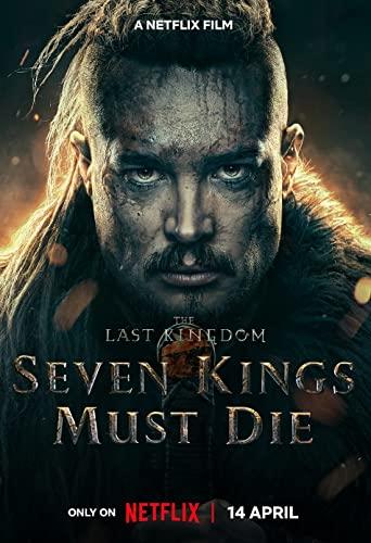 A hét király halála (The Last Kingdom: Seven Kings Must Die) 2023.