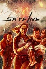 Skyfire - Pokoli vulkán ( Tian · Huo ) 2019.