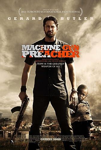 Géppisztolyos prédikátor (Machine Gun Preacher) 2011.