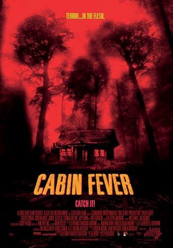 Kabinláz (Cabin Fever) 2002.