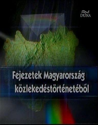 Fejezetek Magyarország közlekedéstörténetéből