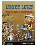 Lucky Luke - A Daltonok szökésben (Négy bandita, tíz áldozat) (La ballade des Dalton)
