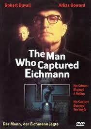 Az ember, aki elfogta Eichmannt (The Man Who Captured Eichmann)