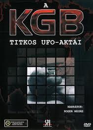 A KGB titkos UFO aktái