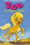 Ikó, a bátor lovacska (Ico, el caballito valiente)
