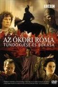 Róma: egy birodalom tündöklése és bukása (Rome: Death of an Empire)