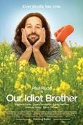 Egy idióta testvér - Our Idiot Brother