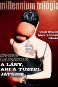 A lány, aki a tűzzel játszik (Flickan som lekte med elden)