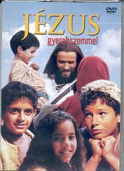 Jézus gyerekszemmel (The Jesus Story for Children) (Jézus az élet)